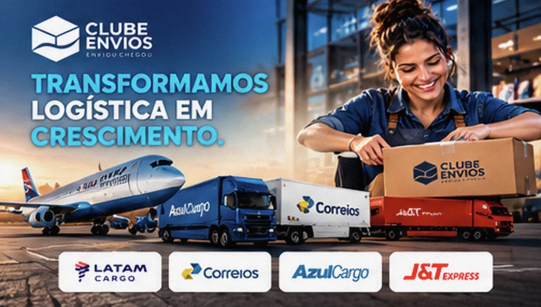 Clube Envios: transformamos logística em crescimento com LATAM Cargo, Correios, Azul Cargo e J&T Express